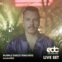 Purple Disco Machine - Purple Disco Machine at EDC Las Vegas 2021: Kinetic Field Stage (DJ Mix) 