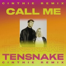 Tensnake & HËXĖ - Call Me (CINTHIE Remix) (Armada Music)