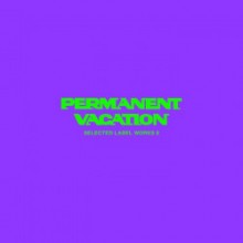 VA - Permanent Vacation Selected Label Works 8 (Permanent Vacation)
