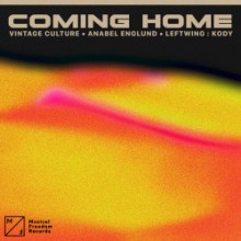 Vintage Culture & Leftwing : Kody & Anabel Englund - Coming Home (Musical Freedom)