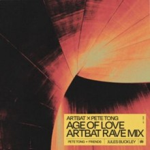 ARTBAT, Pete Tong – Age of Love (ARTBAT Rave Mix) (Ministry of Sound)