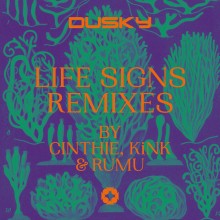 Dusky - Life Signs (Remixes) (Running Back)