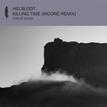 Helsloot - Killing Time (Niconé Remix) (Poesie Musik)