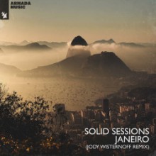 Solid Sessions - Janeiro (Jody Wisternoff Remix) (Armada Music)
