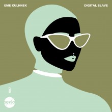 Eme Kulhnek - Digital Slave (Senso Sounds)