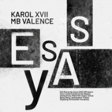 Karol XVII & MB Valence - Essay (Get Physical Music)