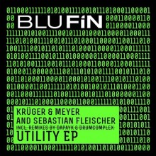 Krüger & Meyer, Sebastian Fleischer - Utility EP (Blu Fin)