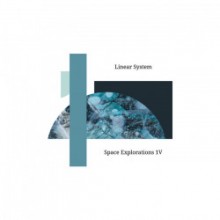 Linear System - Space Explorations 1V (Edit Select)