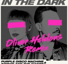Purple Disco Machine, Sophie and the Giants - In the Dark (Oliver Heldens Remix) (Sweat It Out)
