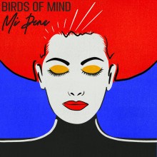 Birds Of Mind - Mi Pena [GPM663]