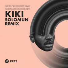 Catz 'n Dogz & Megane Mercury - Kiki (Solomun Remix) (Pets)