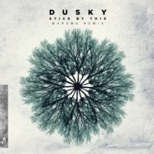Dusky - Stick By This (Maruwa Remix) (Anjunadeep)