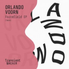 Orlando Voorn - Forcefield EP