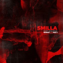 Smilla - Shift Sequence Remixes Part 2 (Harthouse)