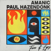 Amanic & Paul Hazendonk - Fire & Eyes (Club Mix) (Get Physical Music)