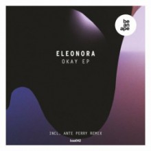  Eleonora - Okay EP (Be An Ape)