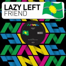Lazy Left - Friend (Nang)