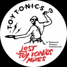 Mangabey & Felipe Gordon & Demuja - Lost Toy Tonics Mixes (Toy Tonics)