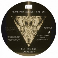 Planetary Assault Systems - Rip The Cut (Remixes) (Mote Evolver)