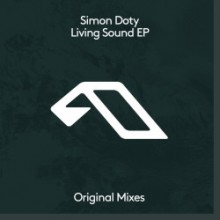 Simon Doty - Living Sound EP (Anjunadeep)