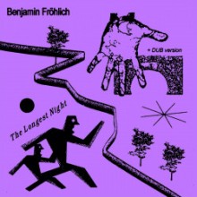 Benjamin Fröhlich - The Longest Night (Pleasure Principle)