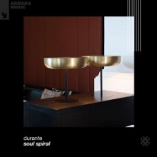 Durante - Soul Spiral (Armada Music)