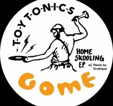 Gome - Home Skooling EP (Toy Tonics)