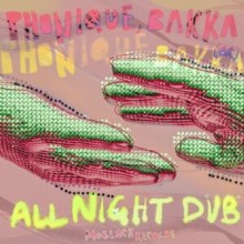  Phonique, Bakka - All Night Dub (MoBlack)