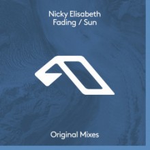 Nicky Elisabeth - Fading / Sun (Anjunadeep)