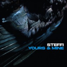 Steffi - Yours & Mine (DESTEFSTER)
