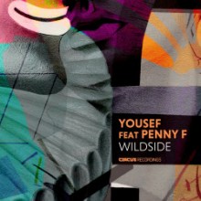 Yousef & Penny F - Wildside (Circus)