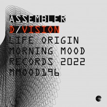 00-Assembler Division - Life Origin - Morning Mood Records - MMOOD196 - 2022 - WEB
