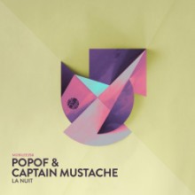 Popof & Captain Mustache - La Nuit (Mobilee)