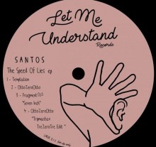 Santos - The Speed Of Lies (Let Me Understand)