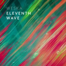 Weska - Eleventh Wave (Weska)