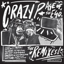 Crazy P - Age of the Ego (Remixes) (Walk Don’t Walk)