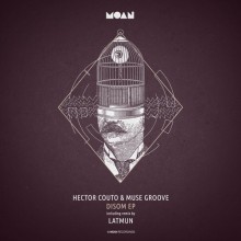 Hector Couto, Muse Groove - Disom EP (Moan)