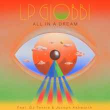 LP Giobbi - All In A Dream ft DJ Tennis & Joseph Ashworth (Counter)
