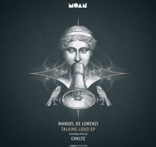 Manuel De Lorenzi - Talking Loud EP (Moan)