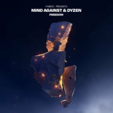 Mind Against & Dyzen - Freedom (Original Mix) (fabric)