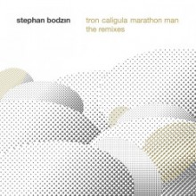 Stephan Bodzin - Tron - Caligula - Marathon Man (The Remixes) (Systematic)