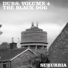 The Black Dog - Dubs: Volume 4 (Dust Science)
