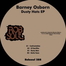 Barney Osborn - Dusty Hats EP (Robsoul)