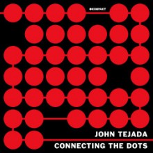John Tejada - Connecting The Dots 7 (Kompakt)