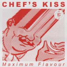 Maximum Flavour - Chef's Kiss (Disco Halal)