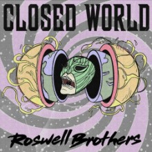 Nyx, Roswell Brothers - Closed World (Nein)