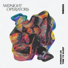Time To Sleep & Local Suicide - Forgive Us (Midnight Operators)