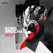 Boris Brejcha - Club Vibes Part 02 (Harthouse)