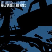 Guy Gerber - Bocat (Remixes) (Rumors)