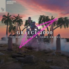 Vintage Culture & Three Drives - Greece 2000 (Armada Music)